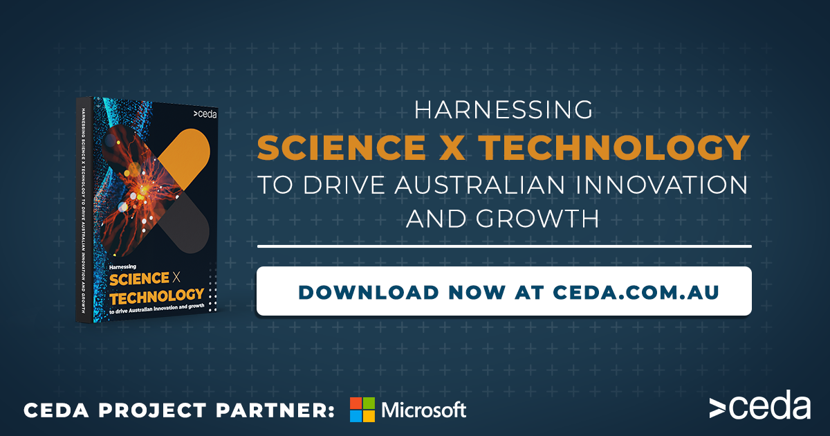 CEDA - Harnessing science X technology to drive Australian innovation ...