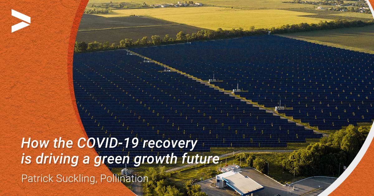 CEDA - How The COVID-19 Recovery Is Driving A Green Growth Future